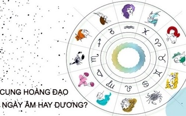 Cung Hoàng Đạo tính ngày âm hay dương? Cách tính cung Hoàng Đạo